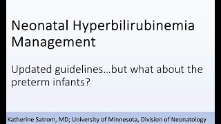 Neonatal Hyperbilirubinemia Management  ONTPD Online with Experts [upl. by Eynaffit482]