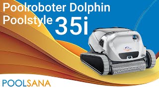 Poolroboter Dolphin Poolstyle 35i [upl. by Helve]