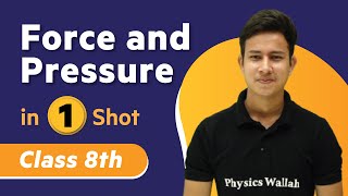 Force and Pressure in One Shot  Physics  Class 8th  Umang  Physics Wallah [upl. by Nylhsoj]