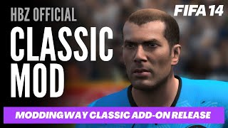 ModdingWay Classic addon for FIP14 v2 amp v3  FIFA 14 HBZ Mod Official [upl. by Akirdnuhs]