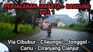 Touring ke Bandung lagi via Jonggol  Cariu  Ciranjang Cianjur Part 1 [upl. by Merrielle]