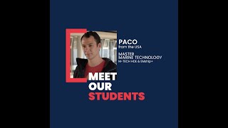 Meet our Students 3  Paco MSc Marine Technology [upl. by Heng]