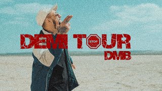 DMB  Demi Tour  Official Music Video [upl. by Timrek634]