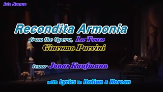 Recondita Armonia  Opera Tosca by G Puccini  tenor Jonas Kaufmann [upl. by Janek621]