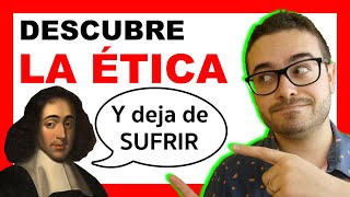 LA ÉTICA DE SPINOZA 😱 FÁCIL en 20 Minutos🎓  Filosofía Moderna [upl. by Inanuah981]