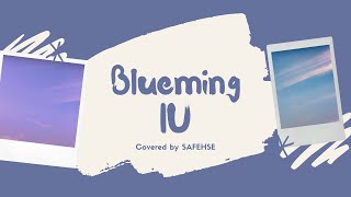 아이유 IU  Blueming l Acoustic Fingerstyle Guitar Cover by SAFEHSE instrumental cover  lyrics [upl. by Chemaram]