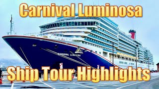 Carnival Luminosa Ship Tour Highlights 2024 [upl. by Anaahs174]