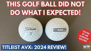 NEW TITLEIST AVX 2024 REVIEW Average Golfers Watch This Before You Buy The AVX [upl. by Silvana]