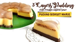 3 Layers Pudding with vanilla custard  Puding Biskuit Marie [upl. by Barrington]