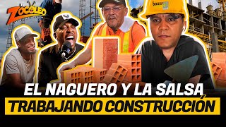 EL ZOCOLEO 😁 EL NAGUERO Y LA SALSA TRABAJANDO CONSTRUCCION [upl. by Lrak]