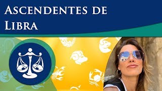 LIBRA E SEUS ASCENDENTES – POR PAULA PIRES [upl. by Atinnek]