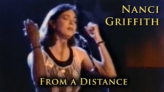 Nanci Griffith  From a Distance  One Fair Summer Evening [upl. by Adlecirg499]