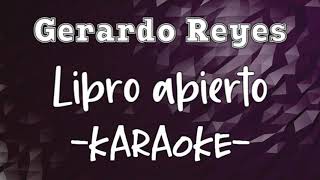 Karaoke  Gerardo Reyes  Libro abierto [upl. by Llemhar716]