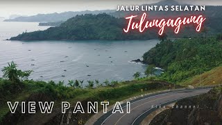 Episode 2  INDAHNYA Jalur Lintas Selatan TULUNGAGUNGTRENGGALEK pemandangan LAUT [upl. by Halludba]