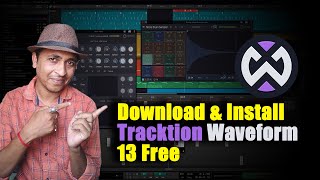 How to Download amp Install Tracktion Waveform 13 free  Best Free DAW  Hindi Tutorial [upl. by Tab]