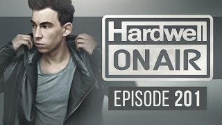 Hardwell On Air 201 UnitedWeAre [upl. by Analaj]