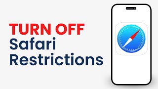 How to Turn Off Safari Restrictions [upl. by Dickens]