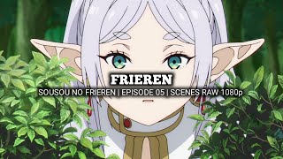 FRIEREN SCENES  SOUSOU NO FRIEREN  Episode 05  Scenes RAW 1080p [upl. by Enelaj]