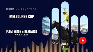 Melbourne Cup 2024  Flemington amp Randwick Preview [upl. by Chery251]