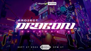 PROJECT DRAGON  MEETROPOLIS SEASON 1 EPISODE 3 09272024 [upl. by Weston949]