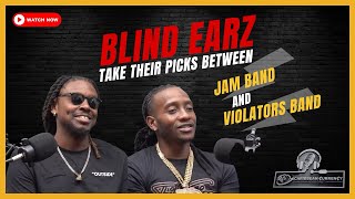 Blind Earz takes their picks between Jam Band or Violators Band [upl. by Nilo]