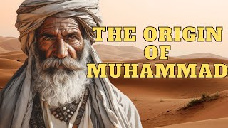 THE ORIGIN OF ISLAM REVEALING THE LIFE OF MUHAMMAD LIKE NEVER BEFORE [upl. by Boyes304]