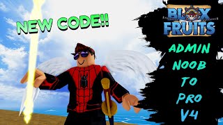 CODE Blox Fruits Admin NOOB to PRO Speed Run with V4 [upl. by Aita]