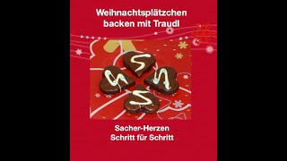 SacherHerzen aus Traudls Weihnachtsbäckerei Sie schmecken wie kleine SacherTörtchen [upl. by Ignatzia]