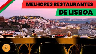 Melhores Restaurantes em LISBOA e com as melhores vistas [upl. by Aniles]