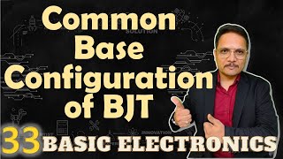 Common Base Configuration of BJT  Input Characteristics of BJT  Output Characteristics of BJT [upl. by Anelhtac203]