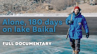 Alone 180 days on lake Baikal I SLICE I Full Documentary [upl. by Gaskin]