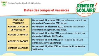 Rentrée Scolaire 20212022  Dates Des Congés Et Vacances Connues  Quelques Nouvelles Dispositions [upl. by Brander16]