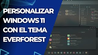 Como Instalar Everforest Theme para Windows 11 23H2 Glass Tutorial Completo [upl. by Drarrej981]