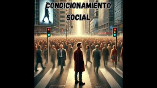 Condicionamiento social [upl. by Clein272]