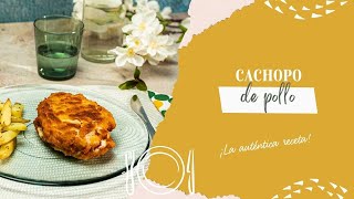 La auténtica receta de CACHOPO DE POLLO 🤤💯 ¡Jugoso y Delicioso [upl. by Sorilda]