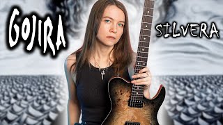 Silvera  Gojira Guitar Cover [upl. by Yrrej]