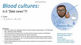 Blood cultures Is it fake news True bacteremia vs culture contamination result for the hospitalist [upl. by Marybella]