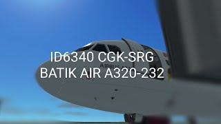 🔴LIVE JakartaSemarang ID6340 Batik Air [upl. by Nairadal]