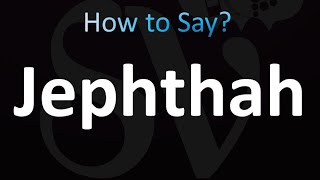 How to Pronounce Jephthah Correctly [upl. by Toogood356]