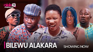 BILEWU ALAKARA PART 1  Latest 2023 Yoruba Movie Starring Wunmi Toriola Ibrahim Yekini [upl. by Lehpar]