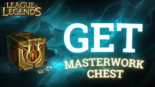 How to Get Masterwork Chest in League of Legends 2024 [upl. by Cogn]