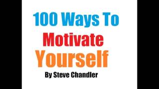 100 Ways to Motivate YourselfAudiobook  Audiobooks For Success [upl. by Tnerb]