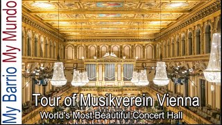 Concert and Tour of Musikverein Vienna the Most Beautiful Concert Hall in the World 4k UHD [upl. by Esiole612]