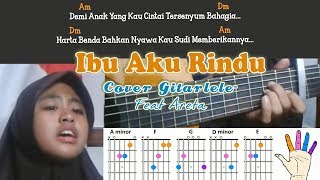 IBU AKU RINDU cover Areta feat Gitarlele [upl. by Nolyaw]