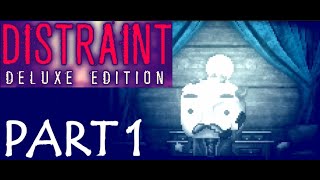 DISTRAINT Deluxe Edition Gameplay Part 1 [upl. by Bradman]