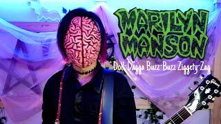 【和訳】MARILYN MANSON  DollDagga BuzzBuzz ZiggetyZag Guitar Cover [upl. by Benni422]