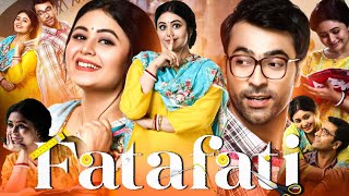 Fatafati Full Movie Ritabhari Chakraborty  Abir Chatterjee  HD Review amp Facts [upl. by Hutchins276]