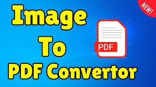 How To Convert Image To Pdf File in Laptop PC For Free [upl. by Iveel]