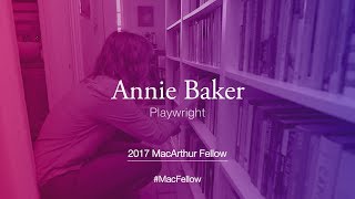 Playwright Annie Baker  2017 MacArthur Fellow [upl. by Emelen]