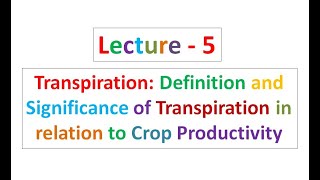 Lecture  5 Crop Physiology [upl. by Annael915]